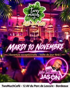 Affiche La Nuit avant le 11, ouverture exceptionnelle du mardi 10 novembre 2026 au Two Much Café Bordeaux