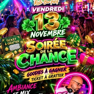 Affiche Soirée de la Chance du vendredi 13 novembre 2026 avec tickets à gratter au Two Much Café Bordeaux